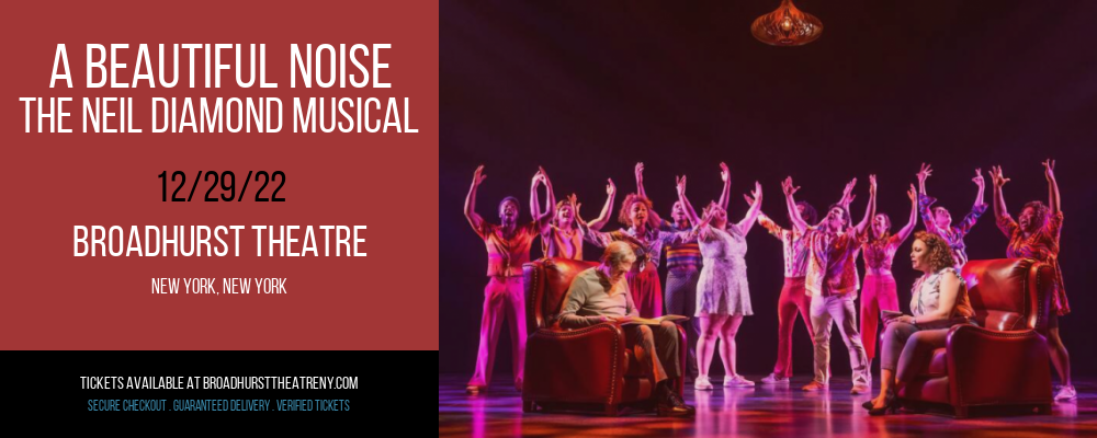 A Beautiful Noise - The Neil Diamond Musical at Broadhurst Theatre tickets A Beautiful Noise - The Neil Diamond Musical at Broadhurst Theatre