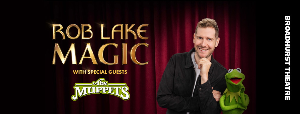 The Magic of Rob Lake with Special Guests The Muppets